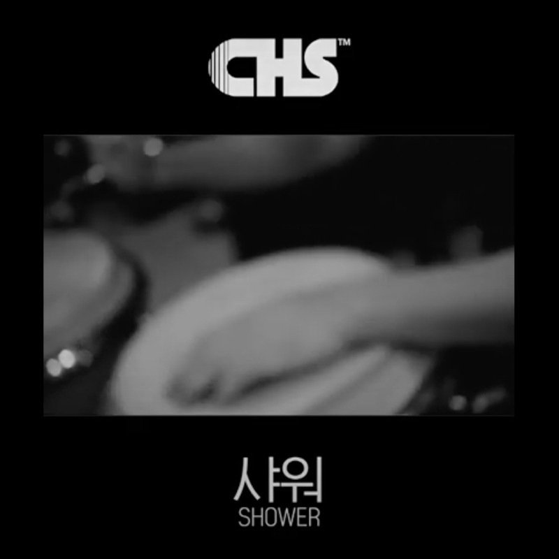 [CHS] 샤워(Shower) 스튜디오 라이브